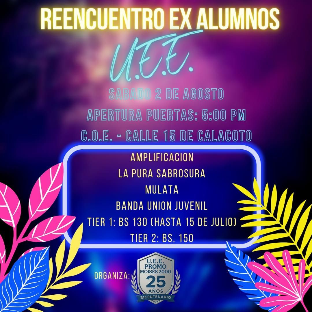 Encuentro del Bicentenario Bodas de Plata UEE
