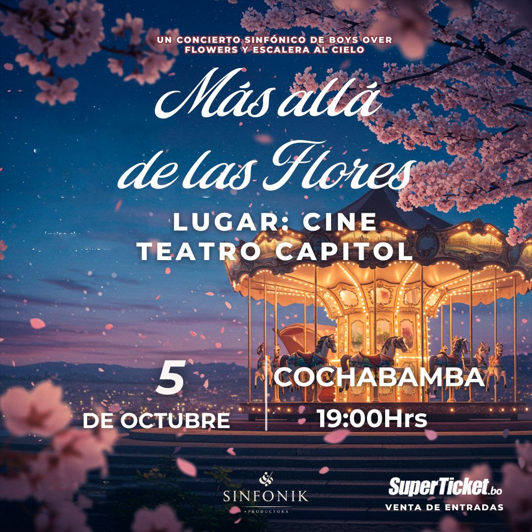 Más Allá de las Flores (5 de Oct. Cochabamba)