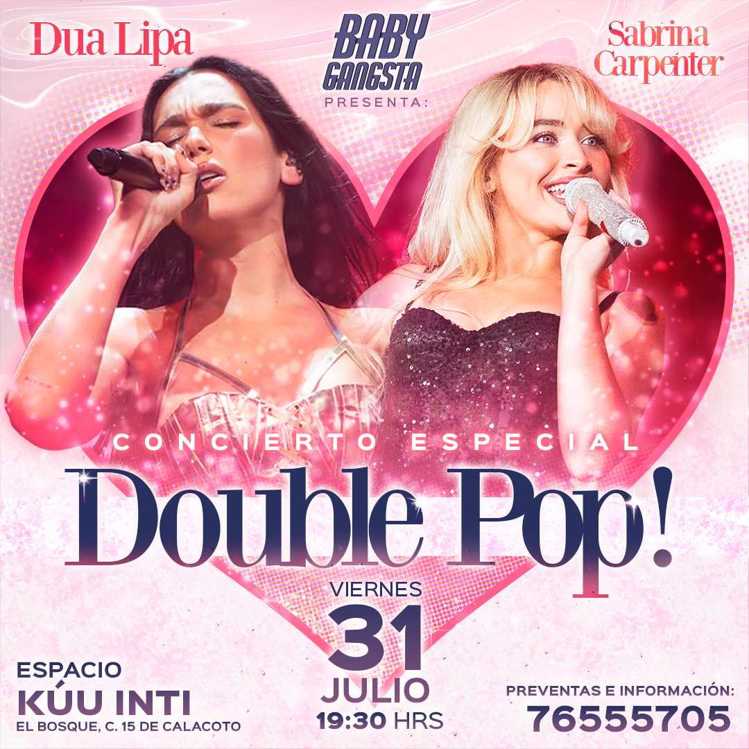 Concierto Double Pop: Dua LipaSabrina Carpenter